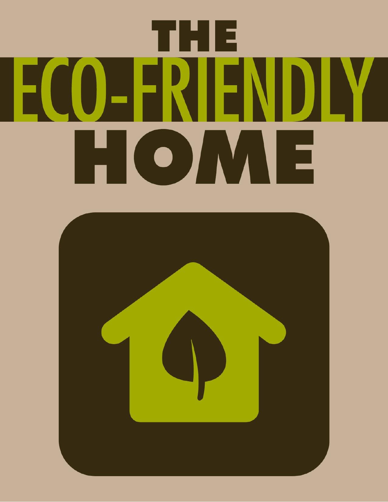 Cover of The Eco Friendly Home
